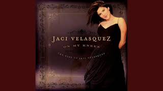 I will rest in you (On my knees the best of Jaci Velasquez)