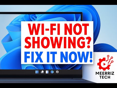Fix Wi-Fi Not Showing in Windows 11 | 100% Working Methods | Internet Option or Wi-Fi Icon Missing
