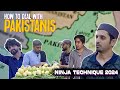 How To Deal With Pakistanis (Ninja Technique 2024) - Comedy Skit - Karachi Vynz