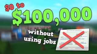 How I Made $100K in Bloxburg Without Using Jobs!