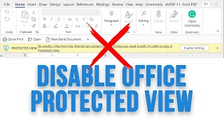 Disable the Protected View Prompt for Microsoft Office Documents