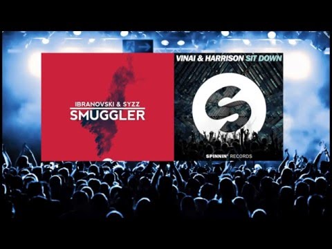 VINAI & Harrison Vs Ibranovski & Syzzs  - Sit Down Smuggler