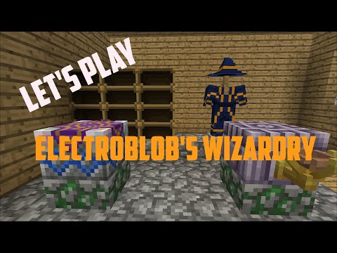 Let's Play Electroblob's Wizardry 1.12.2  -Episode 1 - Getting into Electroblob