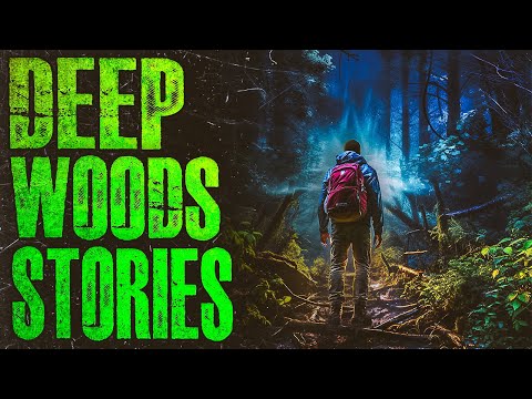 90 Min Of Deep Woods Stories | Camping & Hiking Stories | True Horror Stories