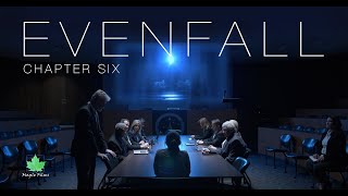 Evenfall: Chapter Six | Post-Apocalyptic Short Film Series