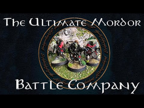 The Ultimate Mordor Battle Company - MESBG Battle Companies