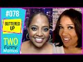 Buttered Up Two Funny Mamas 78