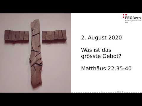 Was ist das grösste Gebot? | Armin Mauerhofer | Matthäus 22,35-40
