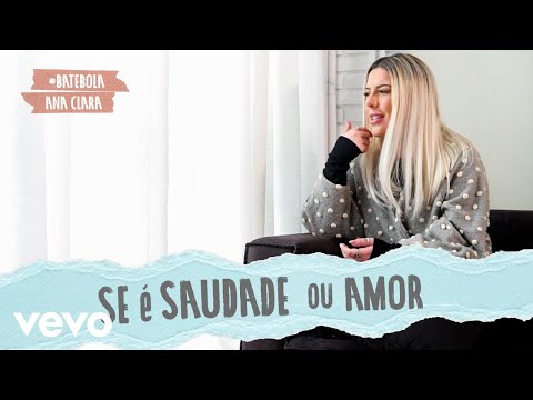 Ana Clara - Se É Saudade Ou Amor