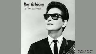 Roy Orbison - No One Will Ever Know (Remastered by RS 2023)