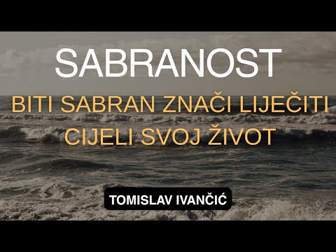 Tomislav Ivančić - Biti sabran znači liječiti cijeli svoj život