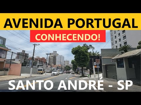 SANTO ANDRÉ - SP: Avenida Portugal e Rua Bernardino de Campos, conhecendo!