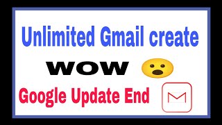 unlimited gmail account create  | google algorithm update 2023 | unlimited gmail |Gmail  creator2023