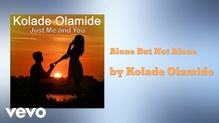 Alone but Not Alone Music Video