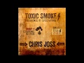 Chris Joss - Toxic Smoke