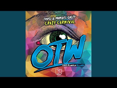 Crazy Carnival (Original Mix)