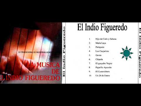 El Indio figueredo - Pajarillo Apureño