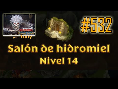 Dragones, el Resurgir de Mema "Cap. 532 - Salón de Hidromiel a nivel 14 (y 2ª p.)" por Tony