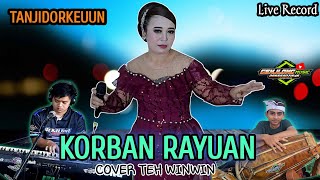 Download lagu KORBAN RAYUAN ||DEDEH WINWINGSIH - COVER TEH WINWIN VERSI TANJIDOR mp3
