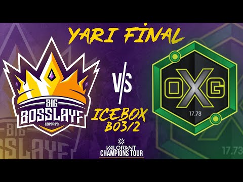BBL vs. Oxygen Esports bo3/2(ICEBOX) Valorant Champions Tour: Masters Yarı Final Maç Özeti