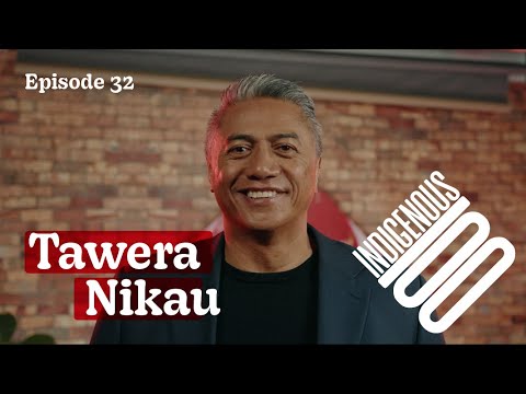 Indigenous 100 - Episode 32 - Tawera Nikau