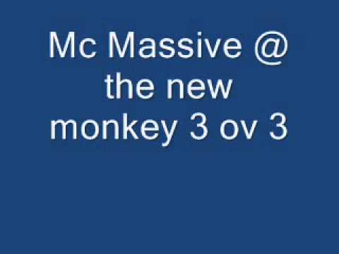 Mc Massive @ the new monkey 3 ov 3 wmv