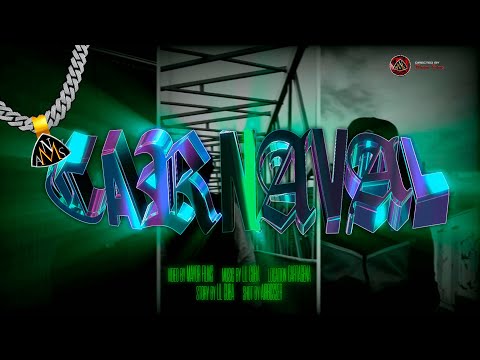 LIL CUBA - CARNAVAL (Video Oficial by Mayor.Films)