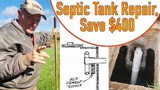 #151 Septic Tank Repair - Save $400 | At The Ranch