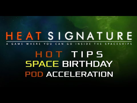 Fast Grenades - Heat Signature Hot Tips Space Birthday 30 - Ranneko's Tuesday Tips