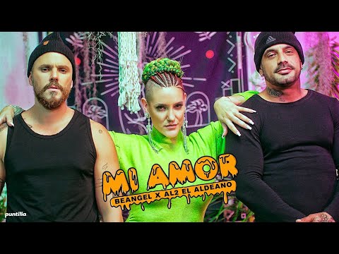 Beangel , Al2 el Aldeano - Mi Amor (Video Oficial)