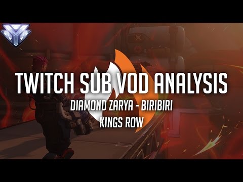 Sub VODs - Diamond Zarya - Kings Row - BiriBiri