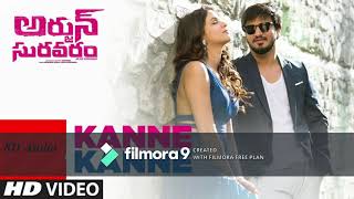 Kanne Kanne Song - Arjun Suravaram - [ 8D Audio ]