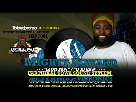 Mighty Howard & Earthikal Towa - Lion Paw & Dub (Mix/Dubwise by Vibronics) 1BP7001
