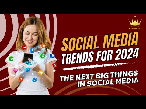 Hottest Social Media Trends for 2024 in Hindi | Top Social Media Trends You Can't Miss! | Web Rulers