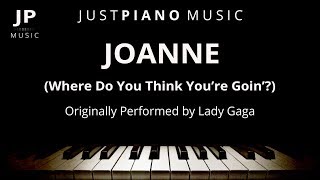 Joanne (Where Do You Think You’re Goin’?) (Piano Accompaniment) Lady Gaga