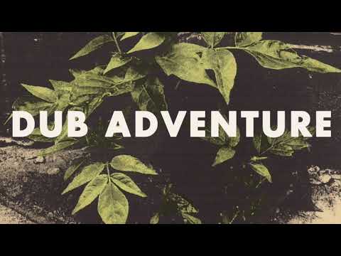 Dub Adventure - 18:30 (EP)
