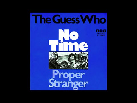 The Guess Who - No Time (2021 Remaster)