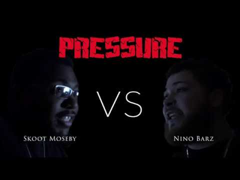 Skoot Moseby vs Nino Barz - Pressure [BRBL]