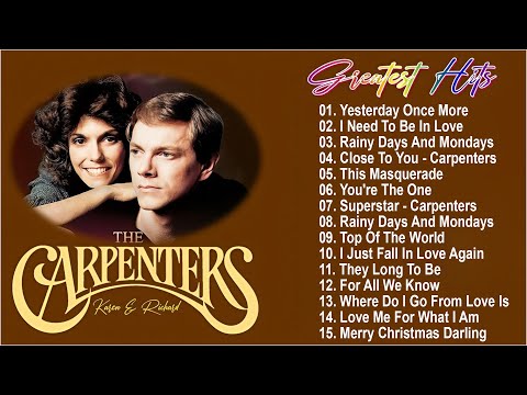 The Carpenters Oldies Playlist 🎶 Greatest Hits Album | Timeless Memories