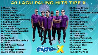 Download lagu 40 LAGU TERBAIK TIPE X (FULL ALBUM) LAGU INDONESIA TERBAIK & TERPOPULER SEPANJANG MASA mp3