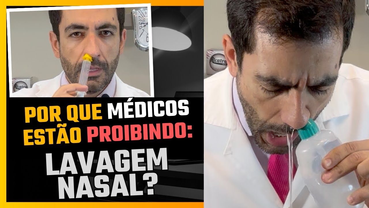 POR QUE A LAVAGEM NASAL ESTA SENDO PROIBIDA? E COMO FAZER DA FORMA CORRETA?