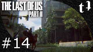 #14【PS4Pro/実況なし】The Last of Us Part II