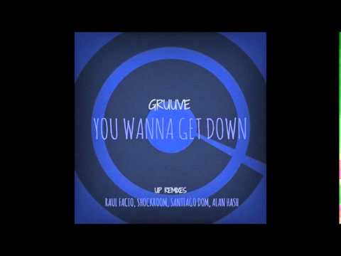 Gruuve - You Wanna Get Down (Shockroom Remix) [Solid House Records]