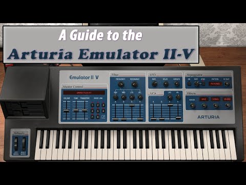 Arturia Emulator II-V Guide