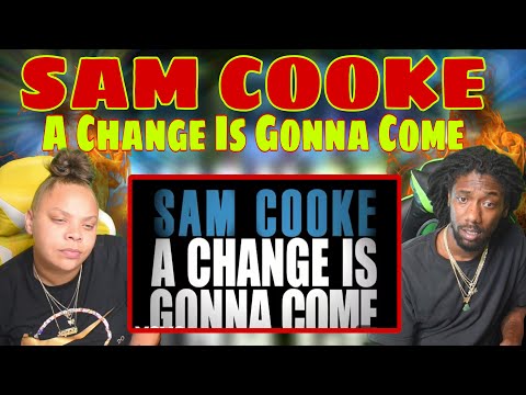 FIRST TIME HEARING | Sam Cooke - A Change Is Gonna Come | REACTION