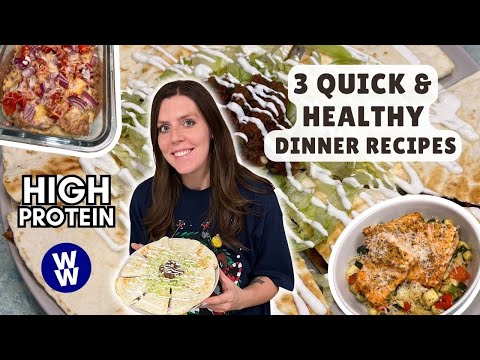 3 Quick & Easy High Protein Healthy Dinner Recipes | WeightWatchers Points- Salmon Pasta, Quesadilla