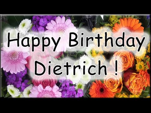 Happy Birthday Dietrich! Alles Gute zum Geburtstag!