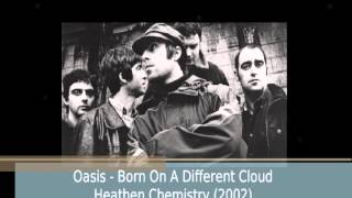 The Beatles &amp; Oasis (Born On A Different Cloud vs. John Lennon&#39;s)