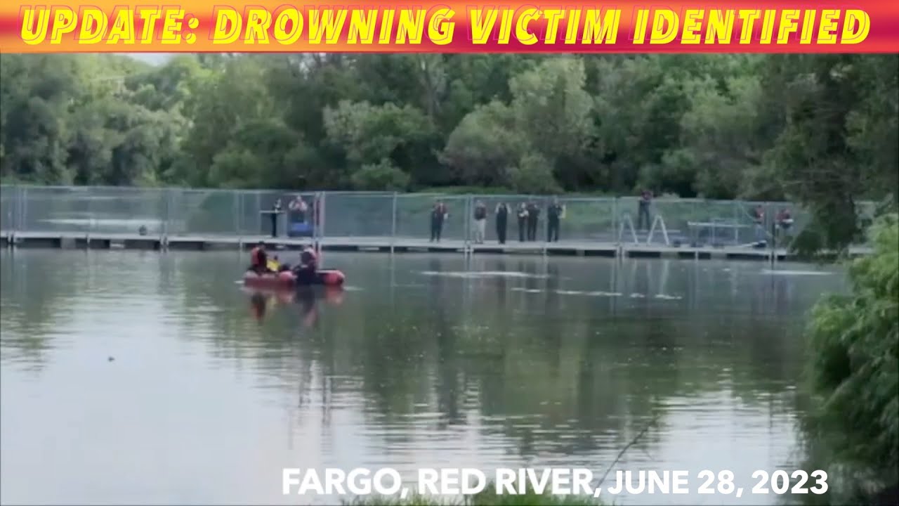 Fargo Drowning Victim Identified
