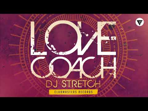 DJ Stretch - Love Coach [Clubmasters Records]